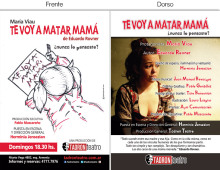 Teatro Tadron – Te voy a matar mama